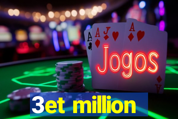 3et million